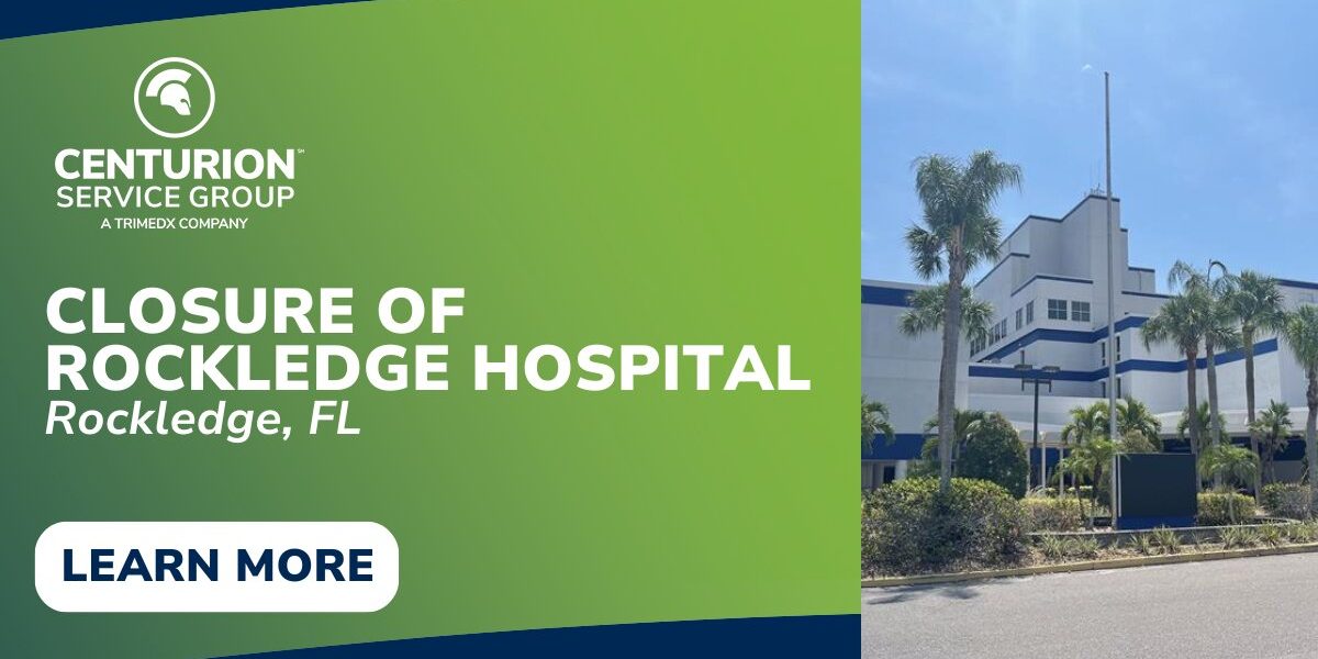 Centurion Service Group to auction all assets following the closure of Rockledge Hospital in Rockledge, FL