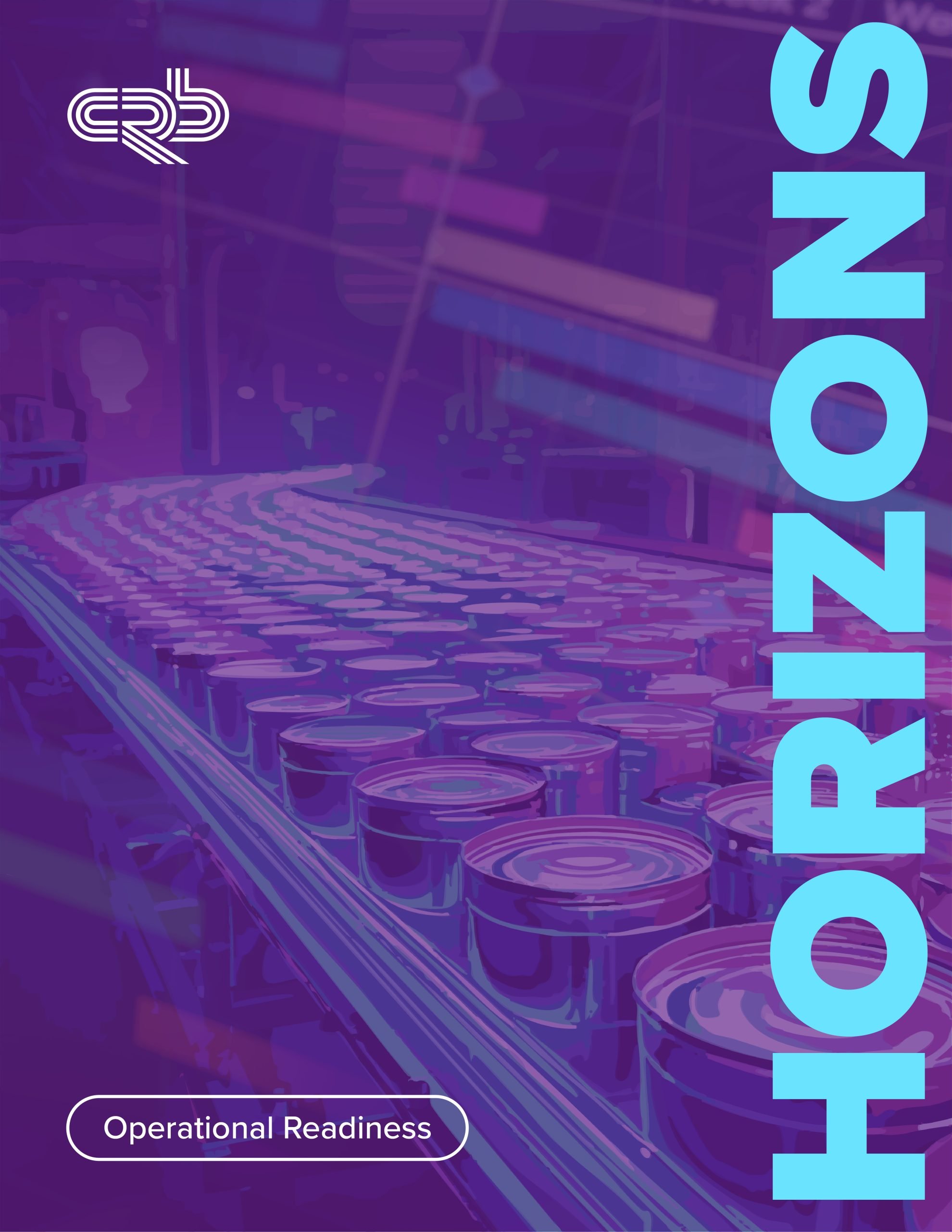 CRB’s new Horizons Report Uncovers the Operational Readiness Gap Costing Manufacturers Time, Money and Market Share