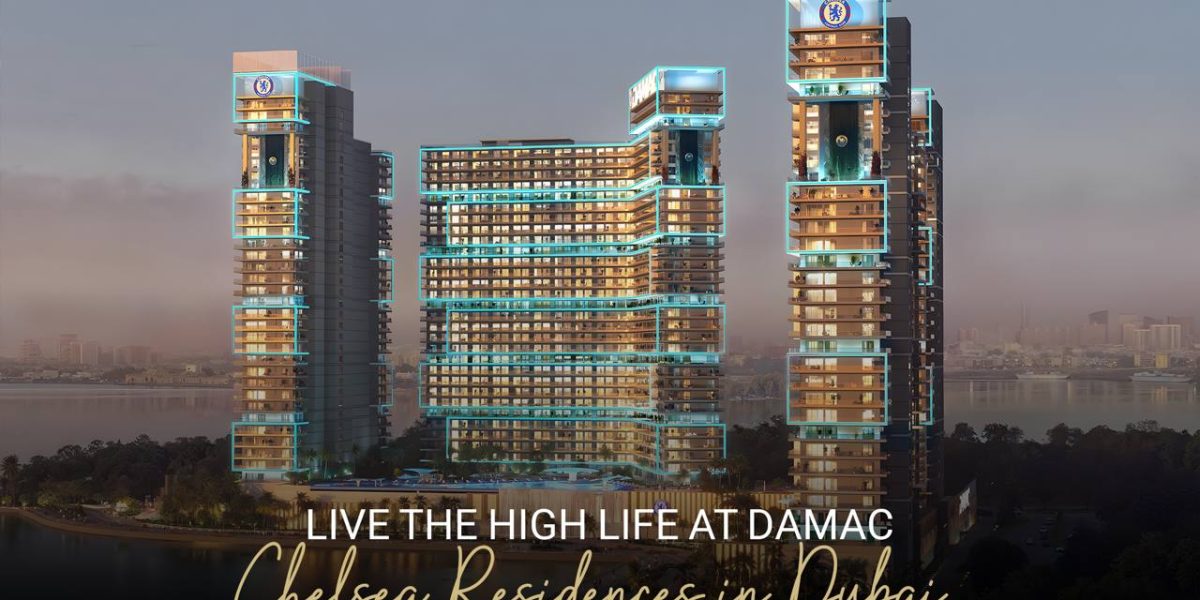 DAMAC Properties Officially Launches DAMAC Chelsea Residences, Introducing a New Era of Urban Luxury in Central Dubai