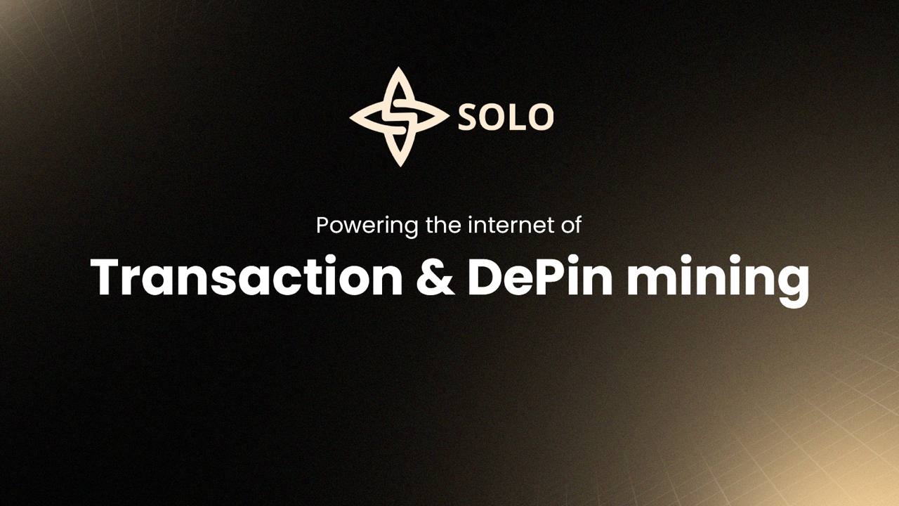 The Launch of SoloChain: The World's First Blockchain Specifically Designed for Agentic Transactions and DePIN Mining
