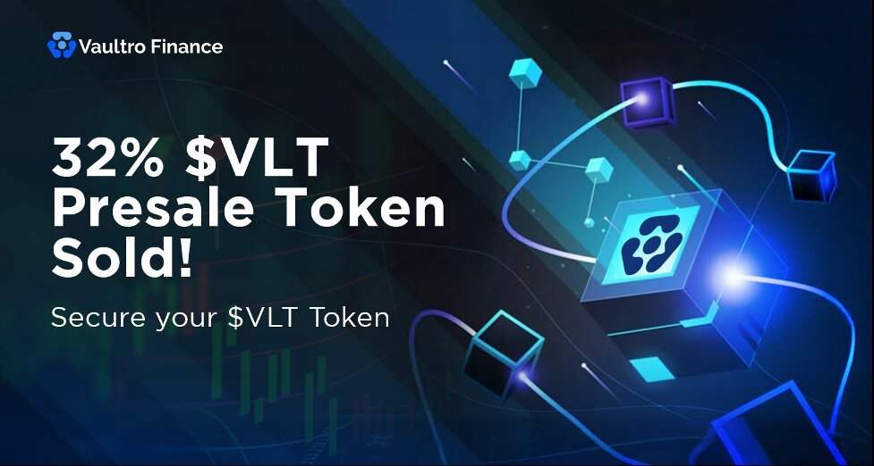 XRP News: Vaultro Finance Presale Reaches 32% Sale Allocation — Secure Your VLT Before It Sells Out
