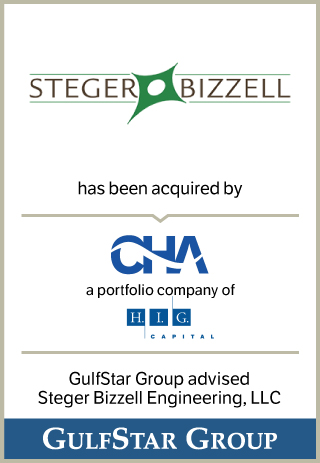 GulfStar Group Announces the Acquisition of Steger Bizzell by CHA