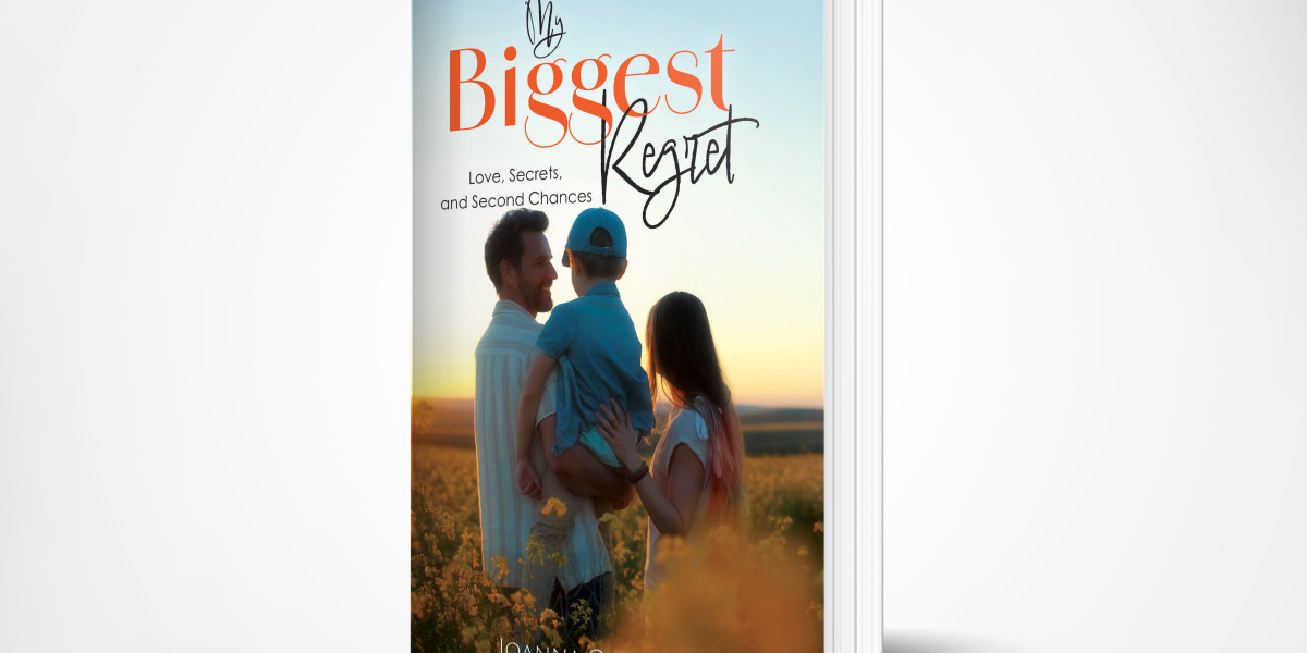 Lost Love May Not Be Forgotten In Newly Published Contemporary Fiction About A Woman Gathering The Courage To Confront The Past She Left Behind In A Small Town