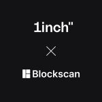 1inch Teams Up With Blockscan to Launch First Dedicated, Explorer-grade View Into 1inch Cross-chain Transactions
