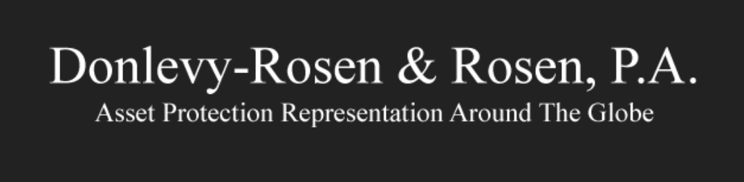 Donlevy-Rosen & Rosen, P.A. Expands Focus on Tax-Compliant Asset Protection Tools to Avoid Regulatory Red Flags