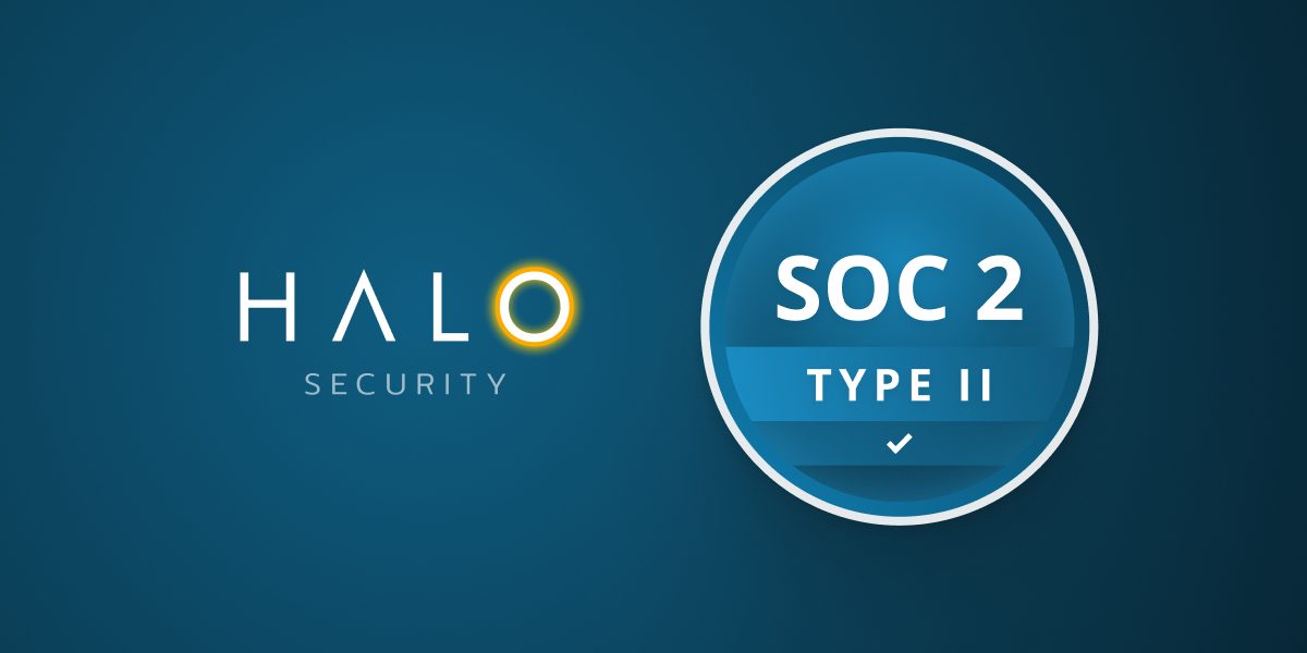 Halo Security Achieves SOC 2 Type II Compliance, Demonstrating Sustained Security Excellence Over Time