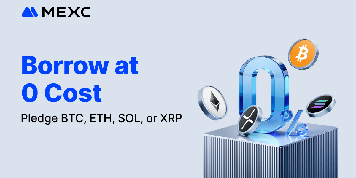 MEXC Launches Limited-Time Zero-Cost Borrowing Event to Help Users Unlock Capital Flexibility