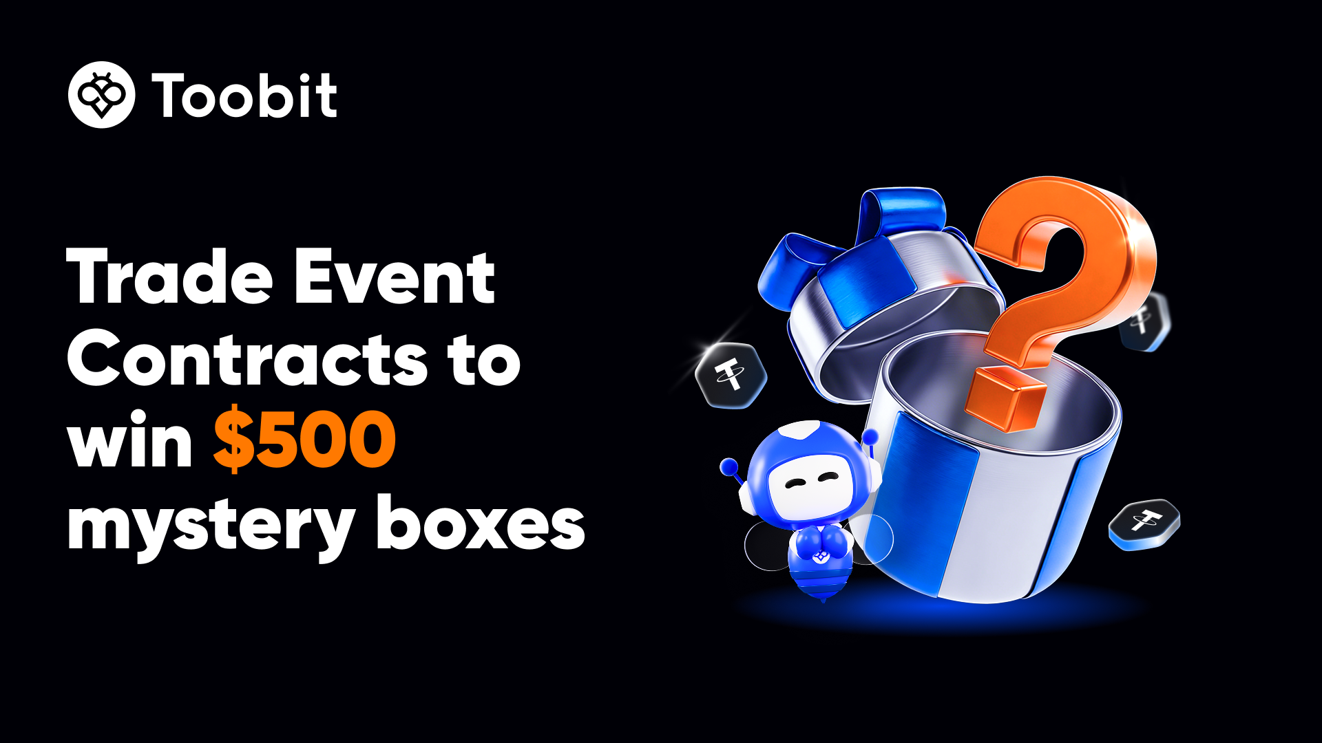 Toobit Introduces $500 Mystery Boxes for Event Contracts Traders