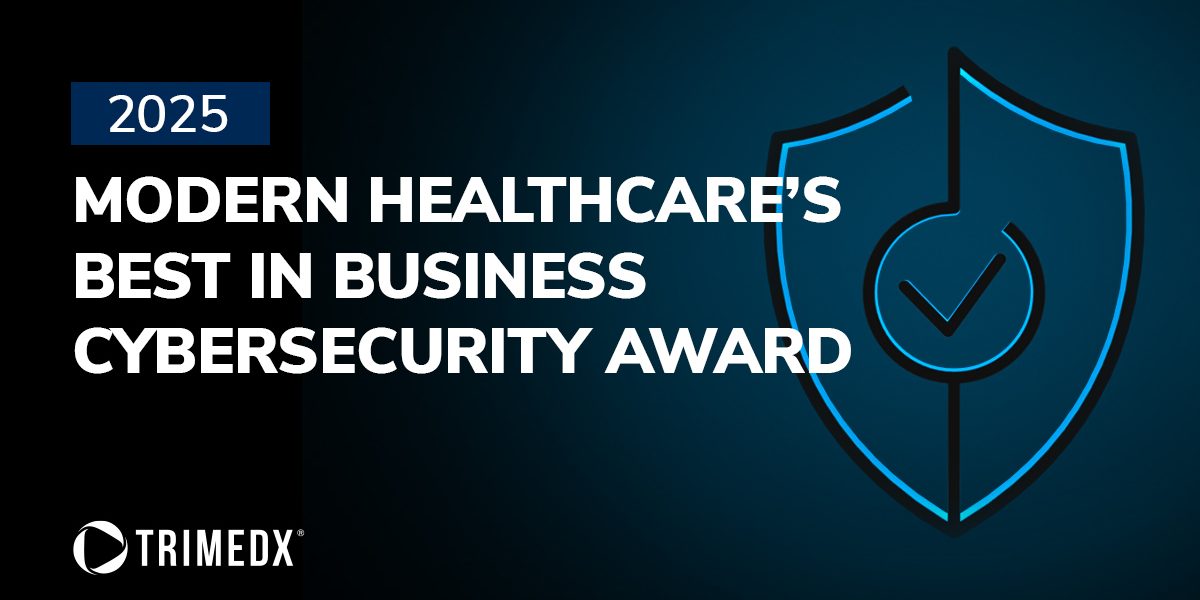TRIMEDX named recipient of Modern Healthcare’s Best in Business Award in Cybersecurity category