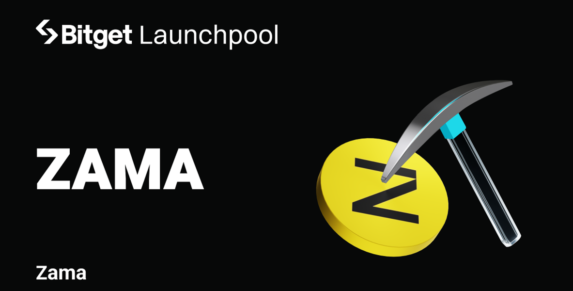 Bitget Launchpool adds Zama (ZAMA) with over 9M in Token Rewards