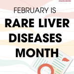 Global Liver Institute’s Fifth #RareAware Campaign Puts Early Detection at the Center of Care