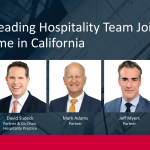 Market-Leading Hospitality Team Joins Blank Rome in California, Expanding Coast-to-Coast Capabilities and Global Reach
