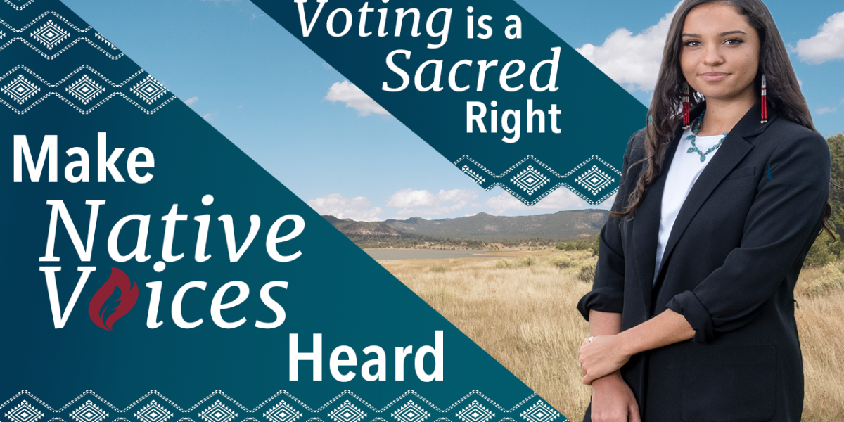 Native Voices Matter in Primaries and Midterms. REGISTER NOW!