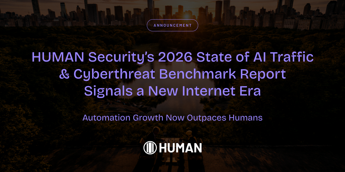 HUMAN Security’s 2026 State of AI Traffic & Cyberthreat Benchmark Report Signals a New Internet Era: Automation Growth Now Outpaces Humans