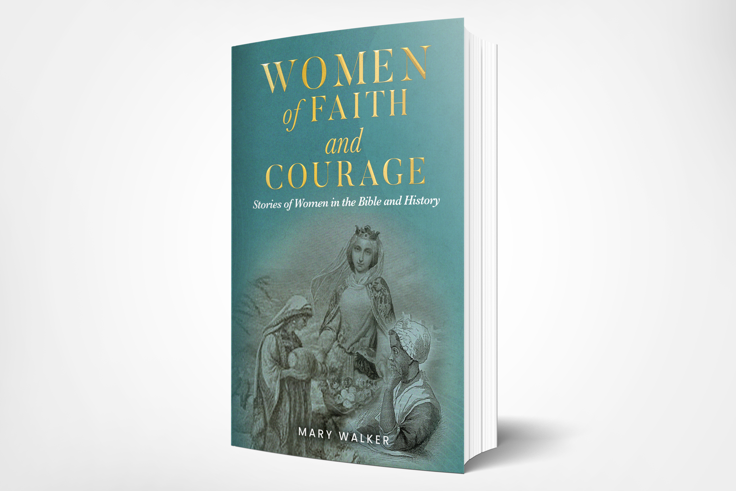 Just Published from Palmetto Publishing! Forgotten Stories of Women in Faith: Their Impact on the Gospel