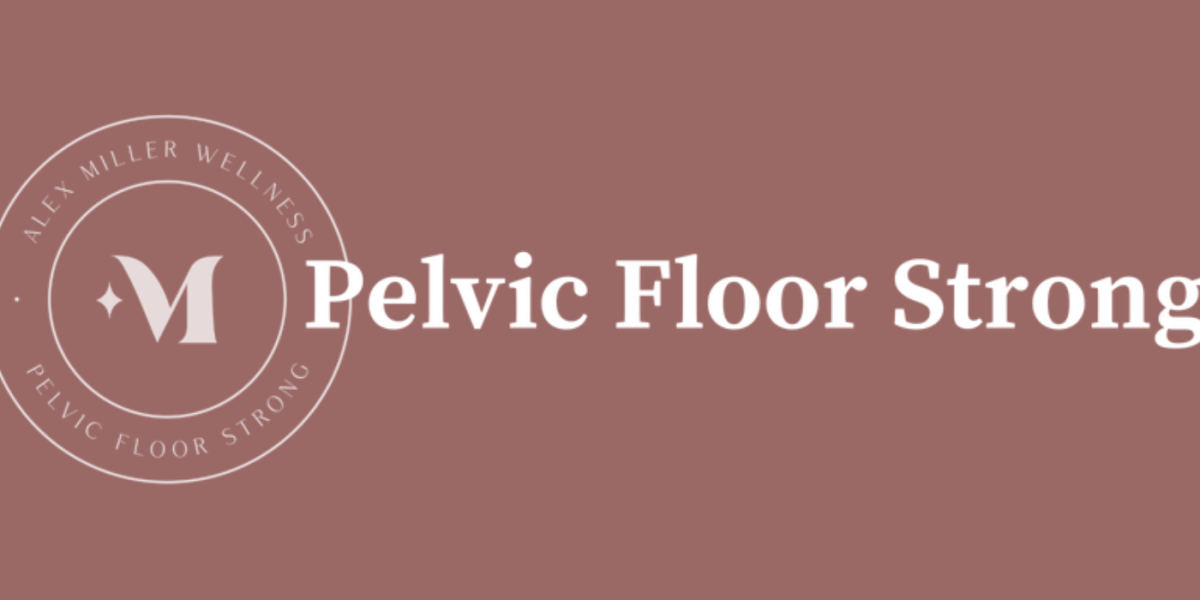 Pelvic Floor Strong Reviewed: What to Know About Alex Miller Pelvic Floor Exercise Routine for Bladder Leakage