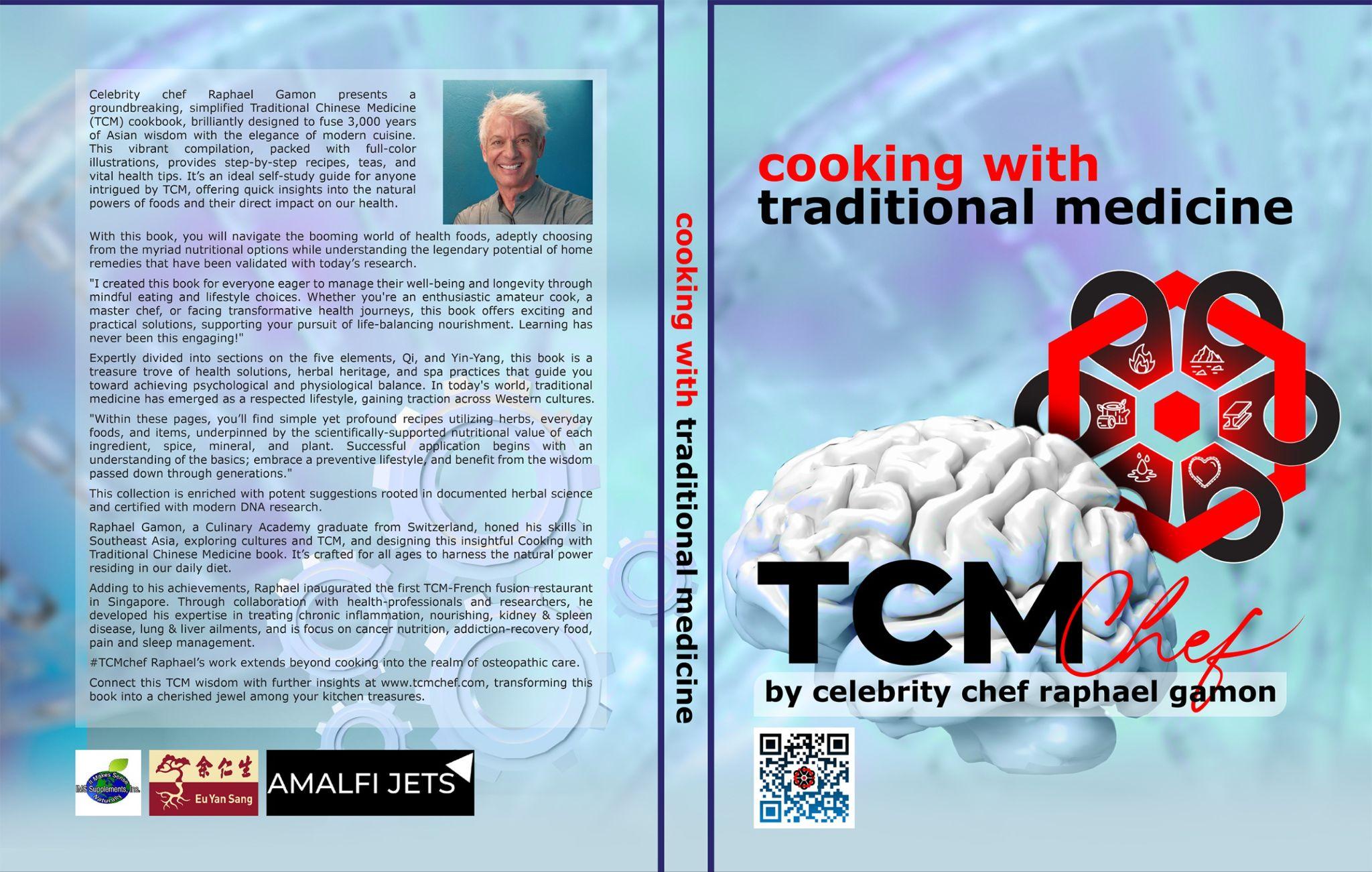 TCMchef Announces Cooking with Traditional Medicine, a Book Blending Traditional Chinese Medicine and French Culinary Arts