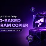 Telegram Signal Copier Launches TSC Infinity-A Fully Cloud-Based Telegram Copier for Seamless Trade Automation