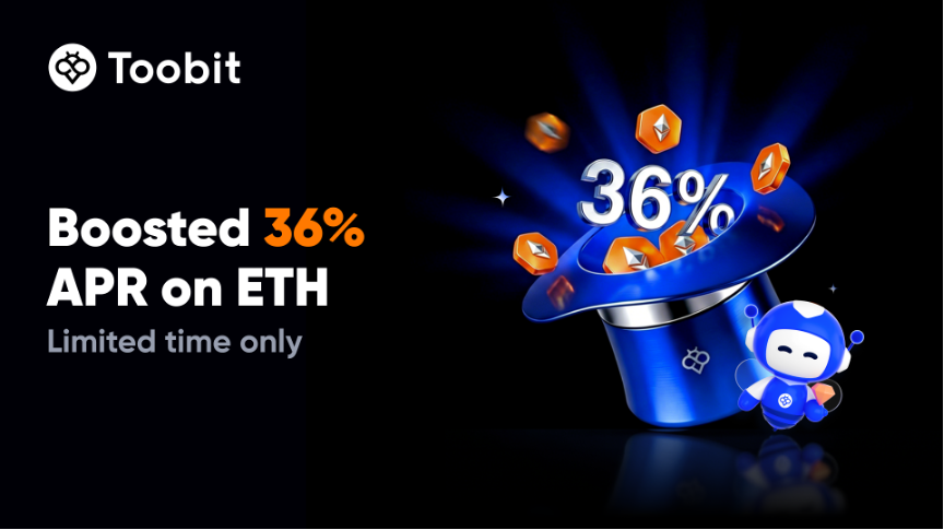 Toobit Boosts ETH Rewards to 36% APR Following High Trader Demand