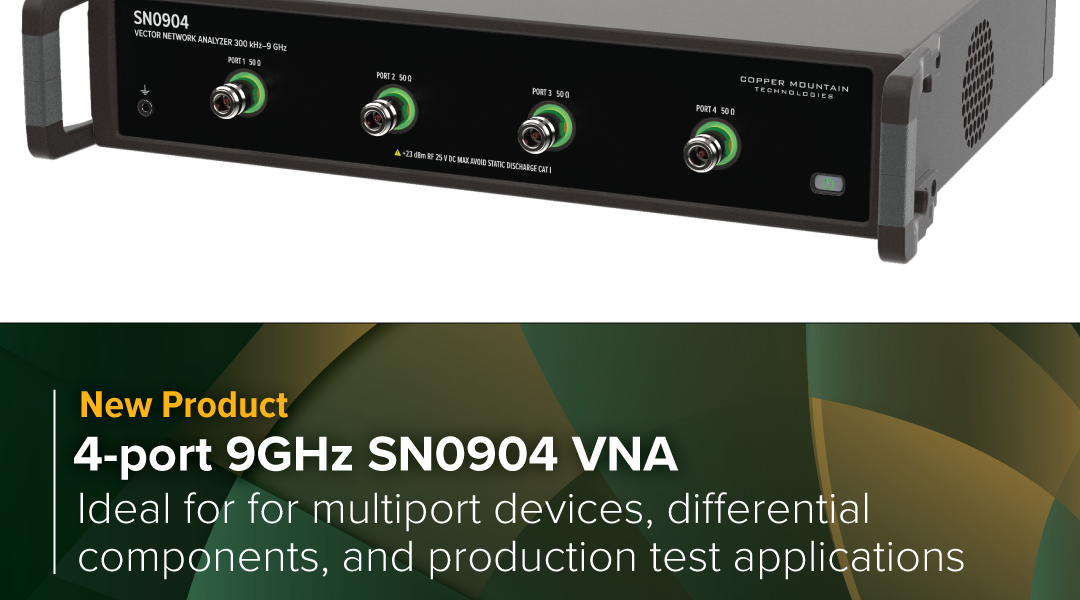 Copper Mountain Technologies Launches Affordable 4-Port VNA, Making Multi-Port RF Testing More Accessible for Production Environments