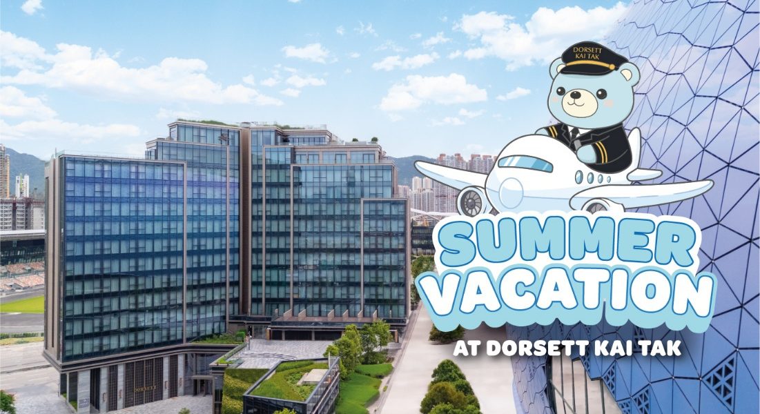 Summer Family Vacation Takes Off at Dorsett Kai Tak