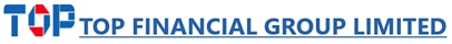 TOP Financial Group Limited Announces Closing of Private Placement Offering and Update on Outstanding Shares